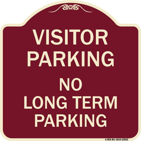 Signmission Reserved Parking Visitor Parking No Long-Term Parking Heavy-Gauge Alum, 18" x 18", BU-1818-23022 A-DES-BU-1818-23022